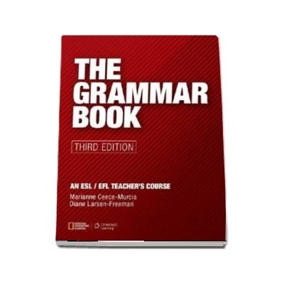 The Grammar Book. An ESL EFL Teachers Course. (3RD Edition)