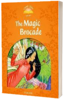 The Magic Brocade. Clasic Tales Level 5. 2 ED.