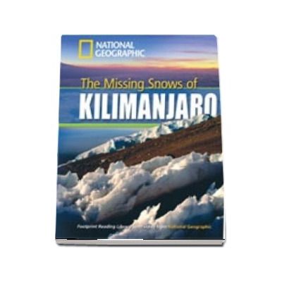 The Missing Snows of Kilimanjaro. Footprint Reading Library 1300. Book with Multi ROM