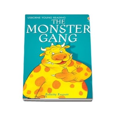 The monster gang