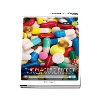 The Placebo Effect: The Power of Positive Thinking Intermediate Book with Online Access