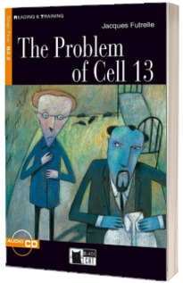 The Problem of Cell 13 (Reading and Training, Intermediate) (Book and CD)