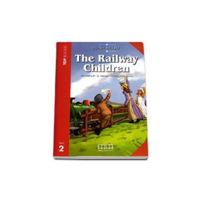 The Railway Children. Story adapted by H.Q. Mitchell. Readers pack with CD level 2