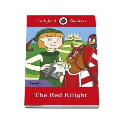 The Red Knight. Ladybird Readers Level 3