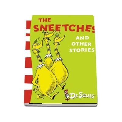 The Sneetches and Other Stories : Yellow Back Book