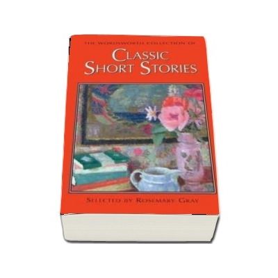 The Wordsworth Collection of Classic Short Stories