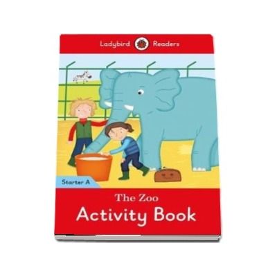 The Zoo Activity Book. Ladybird Readers Starter Level A