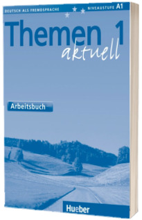 Themen aktuell 1. Arbeitsbuch