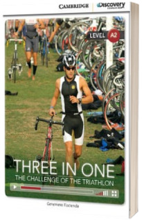 Three in One: The Challenge of the Triathlon Low Intermediate Book with Online Access