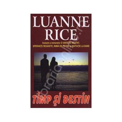 Timp si destin (Rice, Luanne)