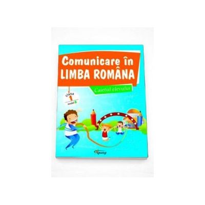 Comunicare in limba romana, caietul elevului pentru clasa I - Modelul A (Marinela Chiriac)