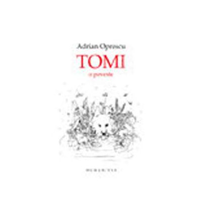 Tomi - o poveste (Oprescu, Adrian)