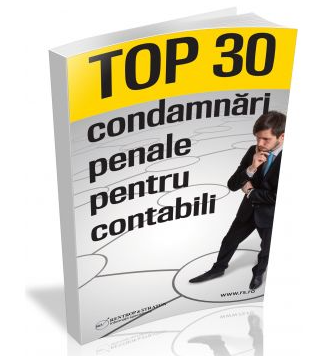 Top 30 de condamnari penale pentru contabili