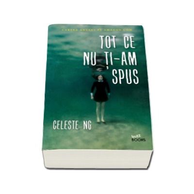 Tot ce nu ti-am spus - Celeste Ng