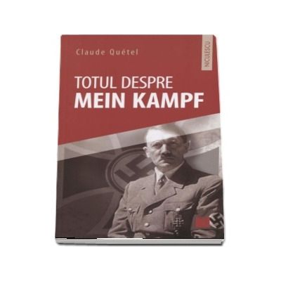 Totul despre Mein Kampf