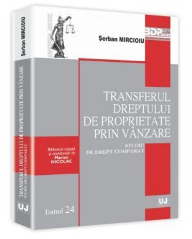 Transferul dreptului de proprietate prin vanzare. Studiu de drept comparat