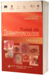 Tratat de dermato-oncologie. Volumul I