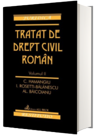 Tratat de drept civil roman. Vol. II