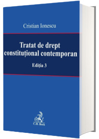 Tratat de drept constitutional contemporan. Editia 3