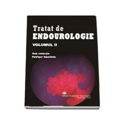 Tratat de Endourologie Volumul II