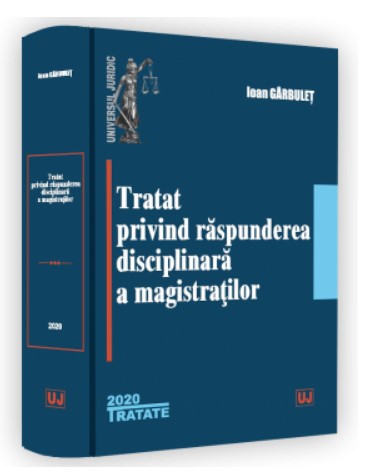 Tratat privind raspunderea disciplinara a magistratilor