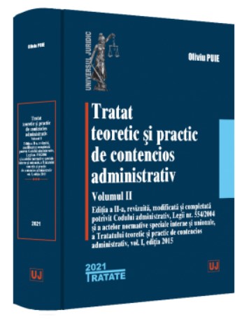 Tratat teoretic si practic de contencios administrativ. Volumul II - 2021