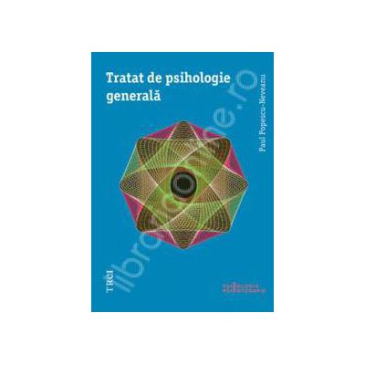 Tratat de psihologie generala