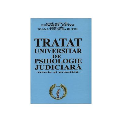 Tratat universitar de psihologie judiciara