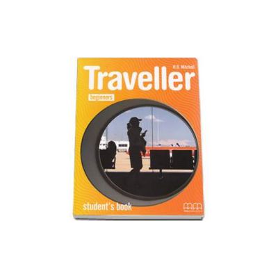 Traveler Beginners level Students Book - Mitchell H.Q.