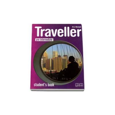 Traveller Pre-Intermediate Students Book - Manualul elevului pentru clasa a VI-a