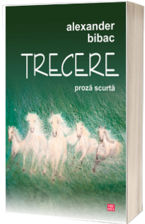 Trecere - Alexander Bibac