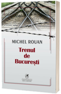 Trenul de Bucuresti - Michel Rouan