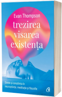 Trezirea, visarea, existenta