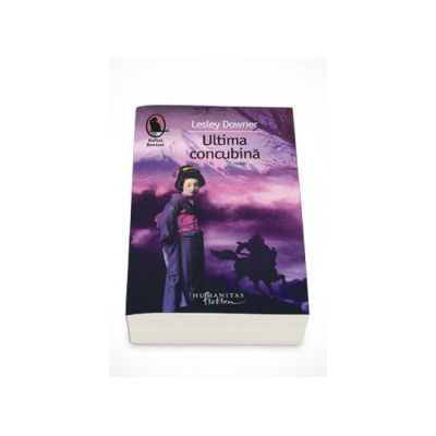 Ultima concubina - Lesley Downer