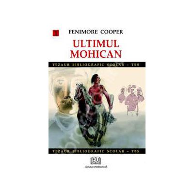 Ultimul mohican - volumul 1