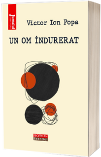 Un om indurerat - Victor Ion Popa