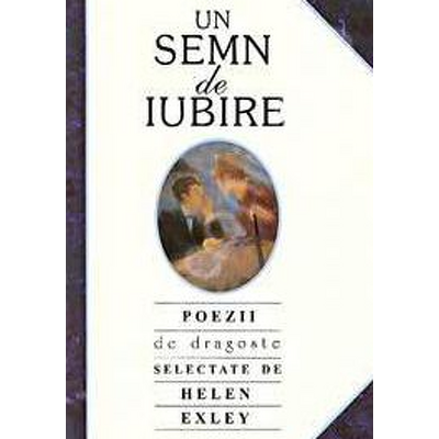 Un semn de iubire (poezii de dragoste)