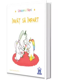 Unicornul Noni. Invat sa impart