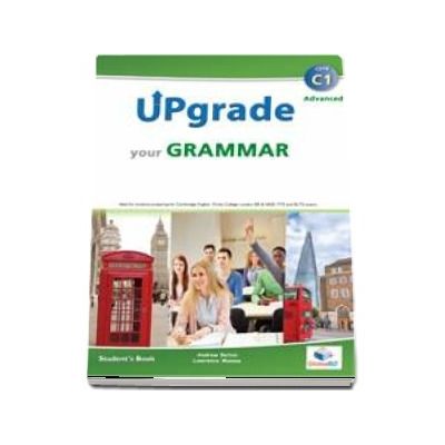 Upgrade your Grammar - Advanced C1 (Students Book)