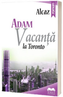 Vacanta la Toronto