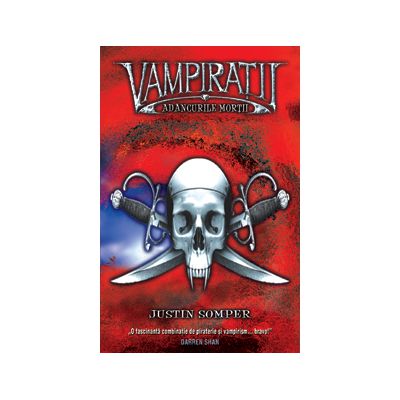 ADANCURILE MORTII - vol. 2 VAMPIRATI