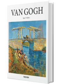 Van Gogh 1853–1890. Viziune si realitate (Introducere in arta Taschen)