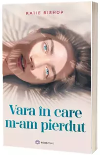 Vara in care m-am pierdut