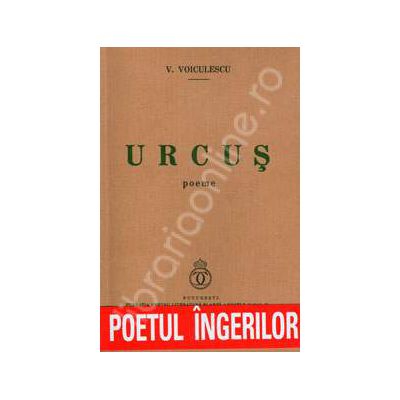 Vasile Voiculescu. Urcus. Poeme