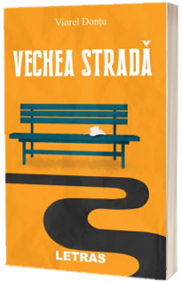 Vechea strada