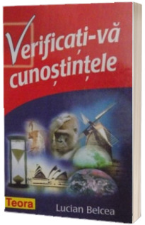 Verificati-va cunostintele