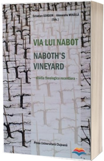 Via lui Nabot. Naboth's vineyard - Studia theologica recentiora