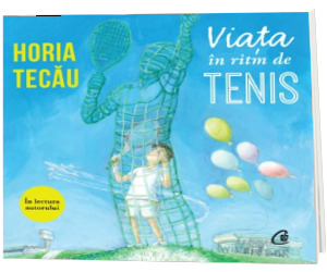 Viata in ritm de tenis (AUDIOBOOK)