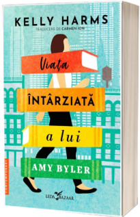 Viata intarziata a lui Amy Byler