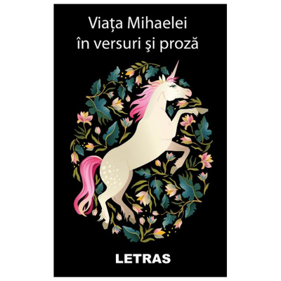 Viata Mihaelei in versuri si proza